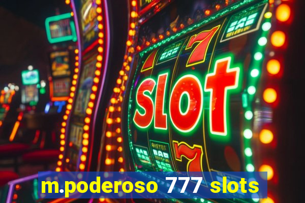 m.poderoso 777 slots